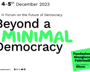 “Oltre una Democrazia Minima” Terzo Forum sul Futuro della Democrazia